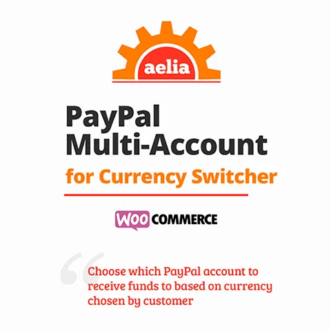 Aelia PayPal Standard Multi-Account for WooCommerce