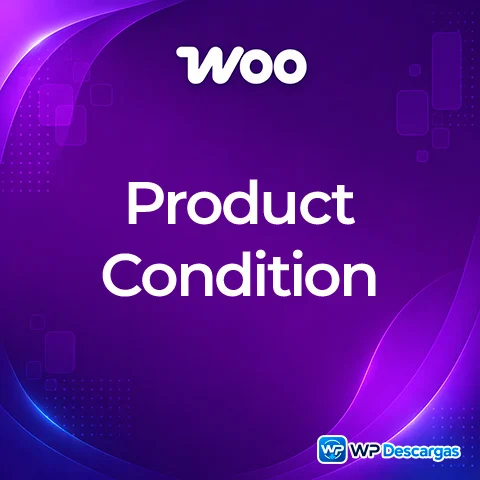 Product Condition for WooCommerce