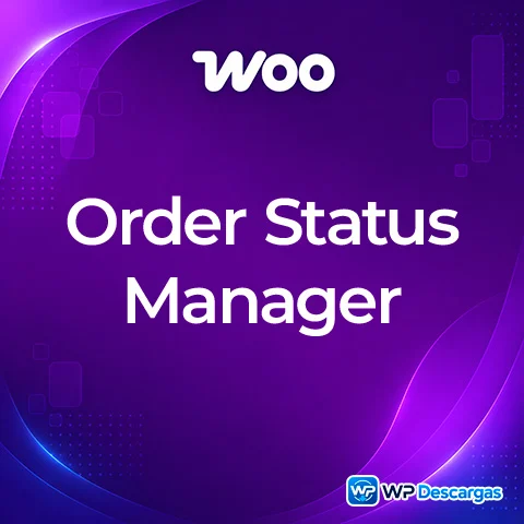 Vista previa de WooCommerce Order Status Manager