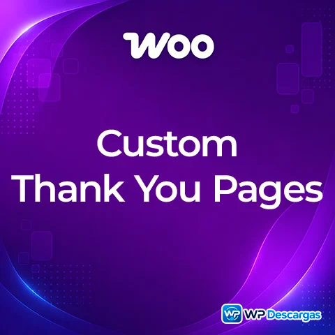 Custom Thank You Pages for WooCommerce
