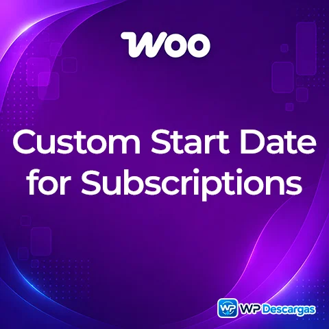 Custom Start Date For WooCommerce Subscriptions