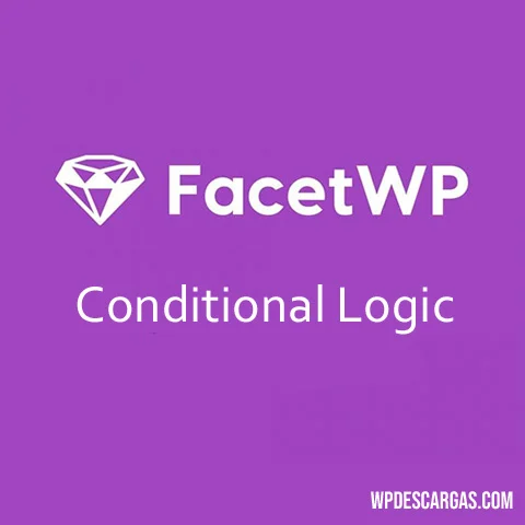 FacetWP - Conditional Logic