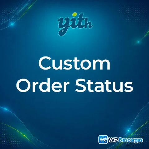 Vista previa de YITH WooCommerce Custom Order Status Premium