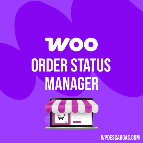 Order Status Manager for WooCommerce