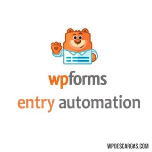 WPForms Entry Automation
