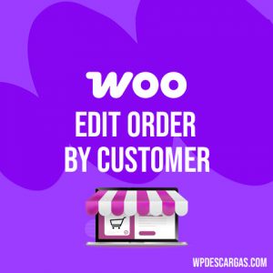 Edit Order by Customer for WooCommerce